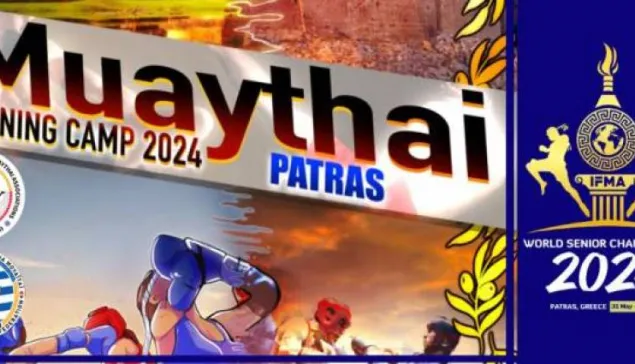 Παγκόσμιο Πρωτάθλημα Μουάιτάι 2024 στην Πάτρα: Προπονητικό Καμπ 20 έως 30 Μάϊου